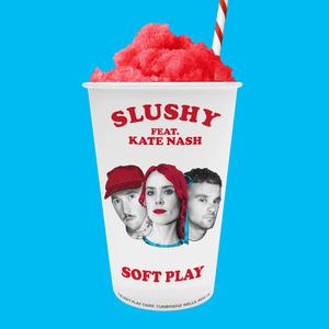 Slushy (feat. Kate Nash)