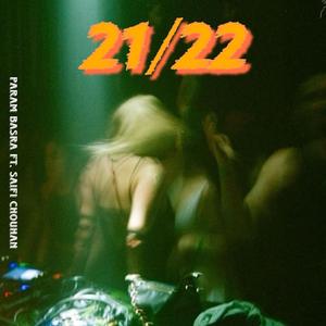 21/22 (feat. Saifi Chouhan)