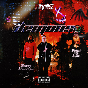 Demonz (feat. Barry Donovyn & Drama The Artist)