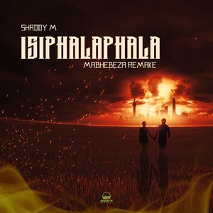 Isiphalaphala (Mabhebeza Remake)