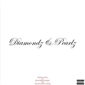 Diamondz & Pearlz (feat. Young King Legends)