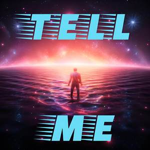 Tell Me