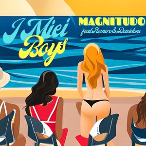 I MIEI BOYS (feat. Romero & Davidone)