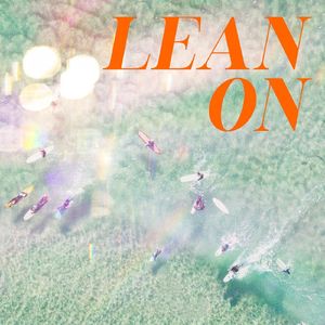 Lean On（波子汽水 Remix）