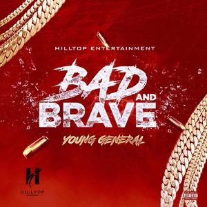 Bad & Brave