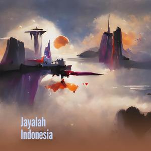 Jayalah Indonesia