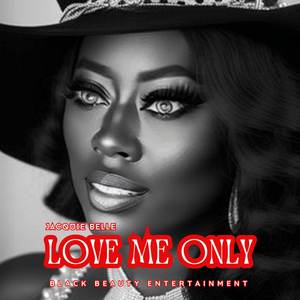 Love Me Only