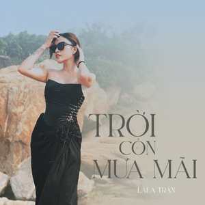 Trời Còn Mưa Mãi (Cover)