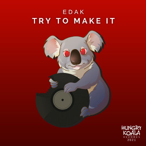 Try To Make It (Original Mix)