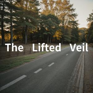 The Lifted Veil