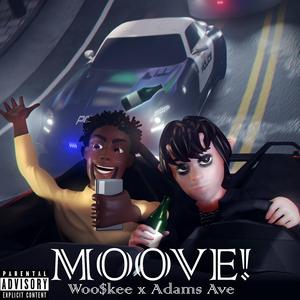 MOOVE! (feat. Woo$kee)