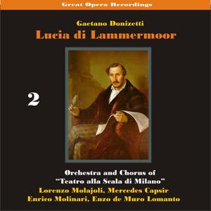 Lucia di Lammermoor: "Se Tradirmi Tu Potrai"
