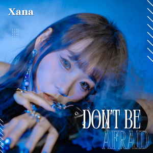 Don’t Be Afraid (和声伴奏)
