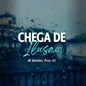 Chega de Ilusão