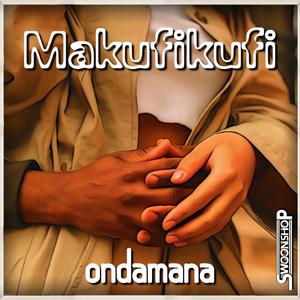 ondamana (feat. Makufikufi)