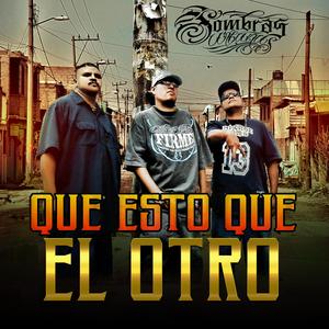 Que Esto Que el Otro