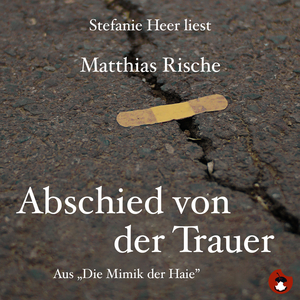 Abschied von der Trauer