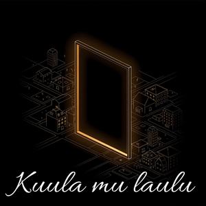 Kuula mu laulu