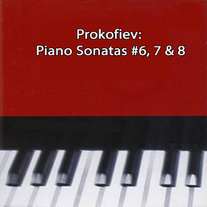 Prokofiev: Piano Sonata #6 In A, Op. 82 - 4. Vivace