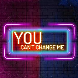 YOU CAN'T CHANGE ME (Saeed Khanevadeh Remix)