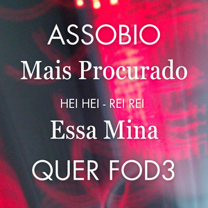 Assobio Mais Procurado - Hei Hei Rei Rei Essa Mina Quer Fod3