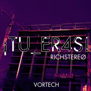 ¡TU_ER4S! (feat. VORTECH)