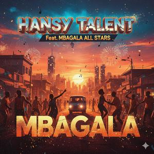 Mbagala (feat. Mbagala All Stars)