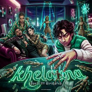 KHELAUNA (feat. Giri Gates)