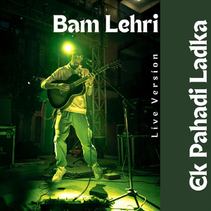 Bam Lehri (Folk Reprise) [Live]