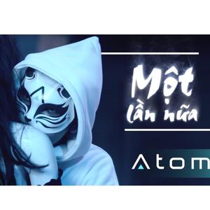 Một Lần Nữa (feat. A Tom)