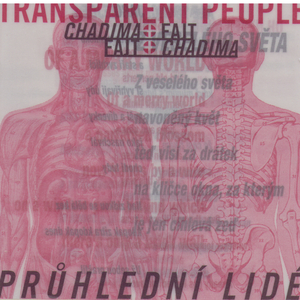 Pruhledni lide / Transparent People