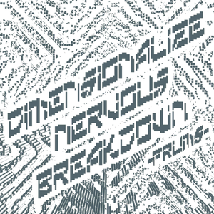 dimensionalize nervous breakdown (rev.flat)