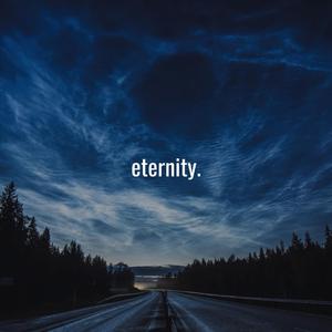 eternity.