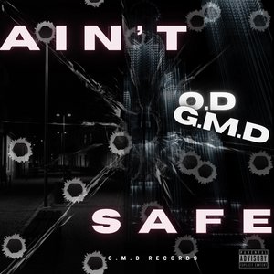 Ain't Safe