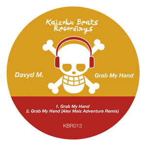 Grab My Hand (Alex Maiz Adventure Mix)