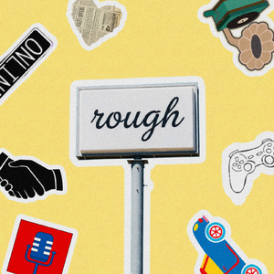 Rough