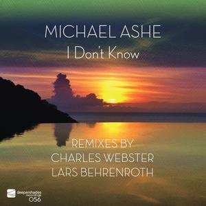 I Don't Know (Charles Webster Dub)