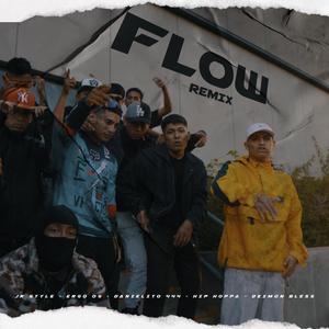 Flow Remix (feat. Jr.Style, Ergo OG, Danielito 444, Hip Hoppa & Deimon Bless)