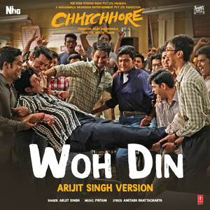 Woh Din [From "Chhichhore"]