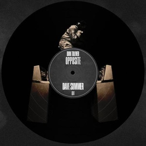 Opposite (Dave Summer Edit)