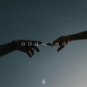 Addicted
