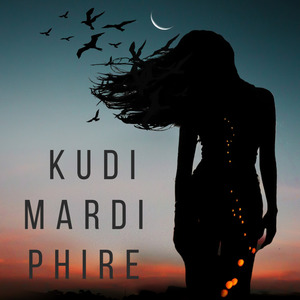 kudi Mardi Phire