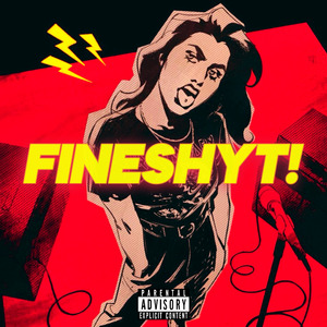 Fineshyt!