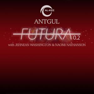 FUTURA 0.2 (feat. Jehnean Washington & Naomi Nathanson)