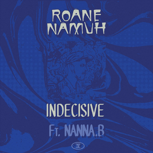 Indecisive (feat. Nanna.b)