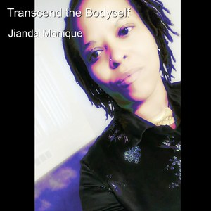 Transcend the Bodyself