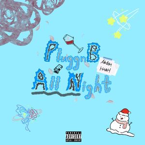 pluggnb all night