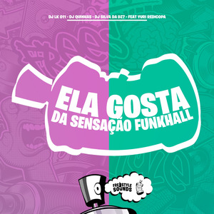 Ela Gosta Da Sensação FunkHall