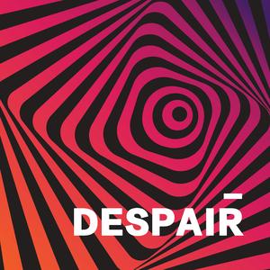 Despair (抖音热曲)