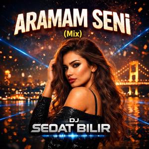 Aramam Seni